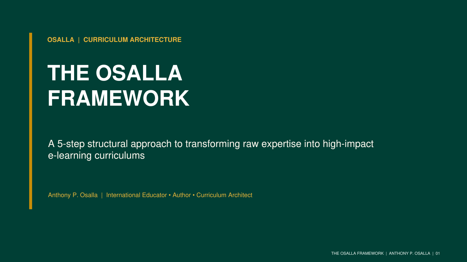 Title slide for The Osalla Framework instructional deck